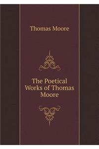 The Poetical Works of Thomas Moore