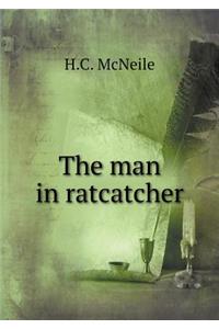 The Man in Ratcatcher