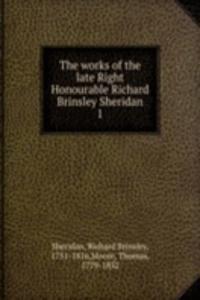 works of the late Right Honourable Richard Brinsley Sheridan