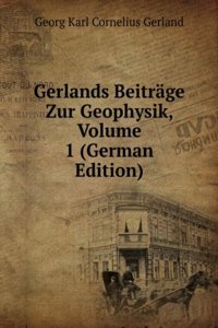 GERLANDS BEITR  GE ZUR GEOPHYSIK VOLUME