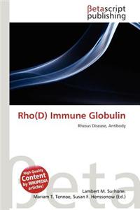 Rho(d) Immune Globulin