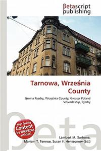 Tarnowa, Wrze Nia County