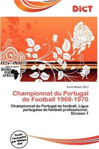 Championnat Du Portugal de Football 1969-1970