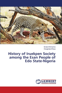 History of Iruekpen Society among the Esan People of Edo State-Nigeria