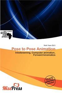 Pose to Pose Animation