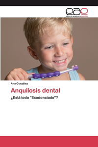 Anquilosis dental