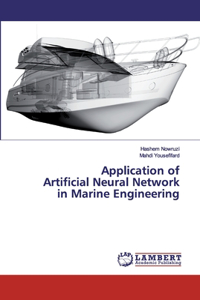 Application of Artificial Neural Network in Marine Engineering