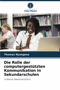 Rolle der computergestützten Kommunikation in Sekundarschulen