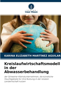 Kreislaufwirtschaftsmodell in der Abwasserbehandlung