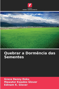 Quebrar a Dormência das Sementes