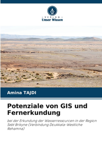 Potenziale von GIS und Fernerkundung