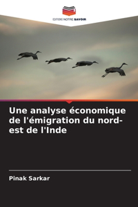 analyse économique de l'émigration du nord-est de l'Inde