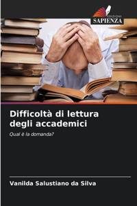 Difficoltà di lettura degli accademici