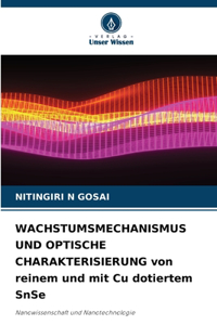 WACHSTUMSMECHANISMUS UND OPTISCHE CHARAKTERISIERUNG von reinem und mit Cu dotiertem SnSe