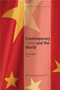 Contemporary China and the World