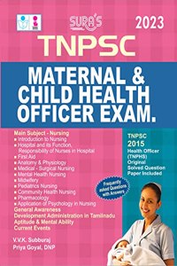 SURA`S TNPSC Maternal & Child Health Officer`s Exam Book - 2023 Latest Edition