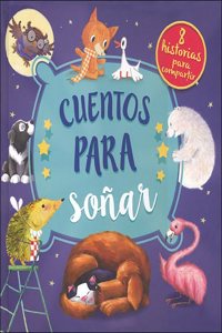 Cuentos para sonar: 8 historias paa compartir