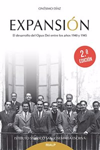 Expansion: El desarrollo del Opus Dei entre los anos 1940 y 1945