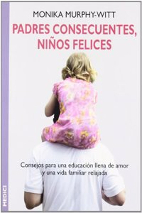 Padres consecuentes, ninos felices