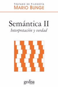 Semantica/ Treatise on Basic Philosophy: Interpretacion Y Verdad/ Interpretation and Truth: 2