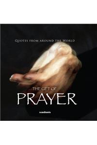 Gift of Prayer (Quotes)