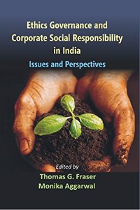 Ethics Governance And Corporate Social Responsibility in India Issues And Perspectives