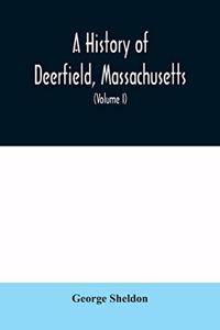 History of Deerfield, Massachusetts