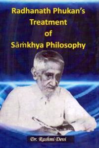 Radhanath Phukans Treatment of Samkhya Philosophy