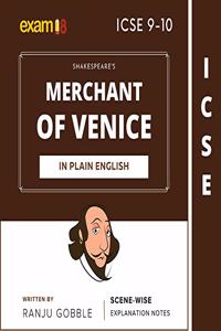 Exam18 ICSE Class 9 & 10: Merchant of Venice â€“ Explanation Notes