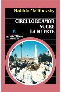 Circulo de Amor Sobre La Muerte