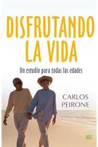 Disfrutando la vida
