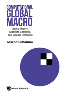 Computational Global Macro: Game Theory, Machine Learning and Causal Inference