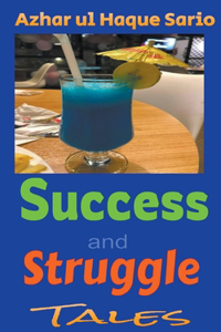 Success and Struggle