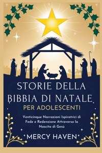 Storie Della Bibbia Di Natale Per Adolescenti