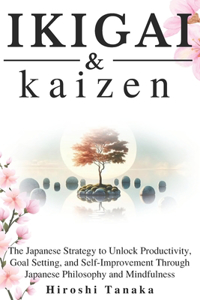 Ikigai & Kaizen