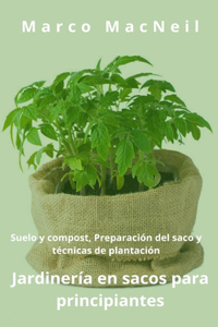 Jardinería en sacos para principiantes