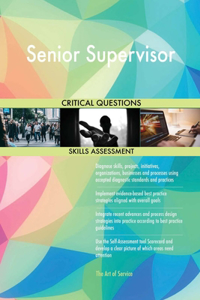 Senior Supervisor Critical Questions Skills Assessment