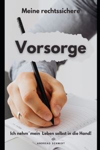 Meine rechtssichere Vorsorge