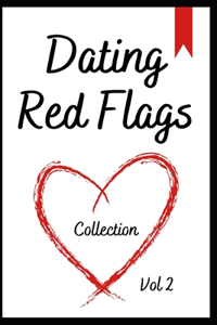 Dating Red Flags Collection Vol. 2