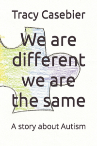 We are different we are the same