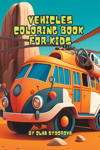 Vehicles Coloring Book For Kids