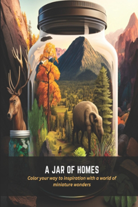 A Jar of Homes
