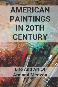 American Paintings In 20th Century