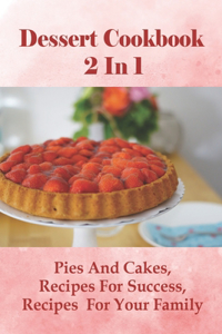 Dessert Cookbook 2 In 1