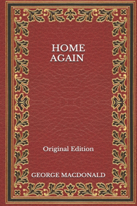 Home Again - Original Edition