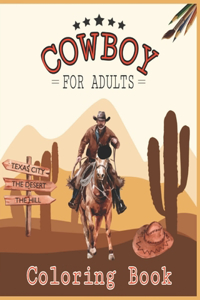 Cowboy Coloring Book For Adults