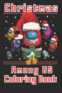 Christmas Among US Coloring Book