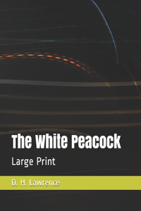 The White Peacock