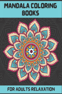 Mandala Coloring Books For Adults Relaxation