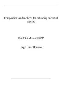 Compositions and methods for enhancing microbial stability